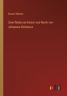 Zwei Reden an Kaiser und Reich von Johannes Sleidanus - Book