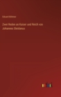 Zwei Reden an Kaiser und Reich von Johannes Sleidanus - Book