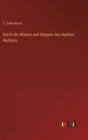 Durch die Wusten und Steppen des dunklen Weltteils - Book