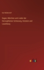 Sagen, Marchen und Lieder der Herzogthumer Schleswig, Holstein und Lauenburg - Book