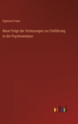 Neue Folge der Vorlesungen zur Einfuhrung in die Psychoanalyse - Book