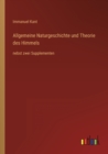 Allgemeine Naturgeschichte und Theorie des Himmels : nebst zwei Supplementen - Book
