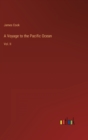 A Voyage to the Pacific Ocean : Vol. II - Book