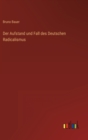 Der Aufstand und Fall des Deutschen Radicalismus - Book