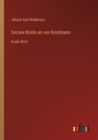 Sociale Briefe an von Kirchmann : Erster Brief - Book