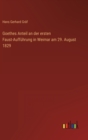 Goethes Anteil an der ersten Faust-Auffuhrung in Weimar am 29. August 1829 - Book