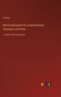 Real-Enzyklopadie fur protestantische Theologie und Kirche : 1. Band: A bis Augustinus - Book