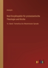 Real-Enzyklopadie fur protestantische Theologie und Kirche : 16. Band: Tremellius bis Westminster Synode - Book