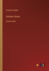 Schillers Werke : Zweiter Band - Book