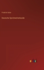 Deutsche Sprichwoerterkunde - Book