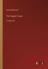 The Puppet Crown : in large print - Book