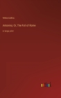 Antonina; Or, The Fall of Rome : in large print - Book