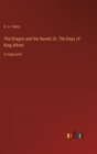 The Dragon and the Raven; Or, The Days of King Alfred : in large print - Book