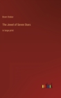 The Jewel of Seven Stars : in large print - Book