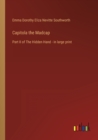 Capitola the Madcap : Part II of The Hidden Hand - in large print - Book