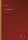 The Secret Power : in large print - Book