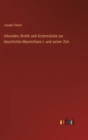 Urkunden, Briefe und Actenstucke zur Geschichte Maximilians I. und seiner Zeit - Book