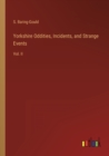 Yorkshire Oddities, Incidents, and Strange Events : Vol. II - Book