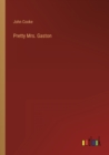 Pretty Mrs. Gaston - Book