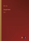 Rough Hewn : Vol. I - Book