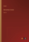 Mortomley's Estate : Vol. III - Book