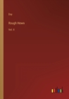 Rough Hewn : Vol. II - Book