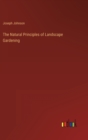 The Natural Principles of Landscape Gardening - Book