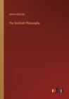 The Scottish Philosophy - Book