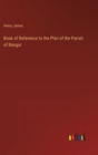 Book of Reference to the Plan of the Parish of Bangor - Book