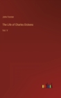 The Life of Charles Dickens : Vol. V - Book