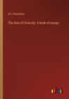 The Uses of Diversity : A book of essays - Book