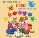 My first book for colors plus coloring pages for each color : Coloring book for boys with farm animals, pirates, lions, ancient animals, hunters, dragon, wolf, for kids ages 5-10 8.5x 8.5 - Book