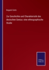 Zur Geschichte und Charakteristik des deutschen Genius : eine ethnographische Studie - Book