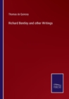 Richard Bentley and other Writings - Book