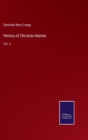 History of Christian Names : Vol. 2 - Book