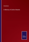 In Memory of Carlton Edwards - Book