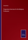 Preparatory Exercises for the Religious Profession - Book