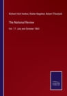 The National Review : Vol. 17. July and October 1863 - Book