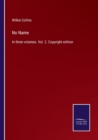 No Name : In three volumes. Vol. 2. Copyright edition - Book