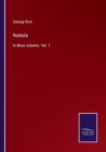 Romola : In three volumes. Vol. 1 - Book