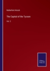The Capital of the Tycoon : Vol. 2 - Book