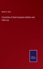 Curiosities of Indo-European tradition and Folk-Lore - Book