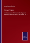 History of England : From the accession of James I. to the disgrace of chief justice coke. 1603-1616. In two volumes. Vol. 2 - Book