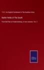 Battle Fields of The South : From Bull Run to Fredericksburg. In two volumes. Vol. 2 - Book