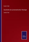 Geschichte der protestantischen Theologie : Zweiter Theil - Book