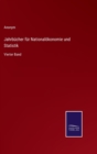 Jahrbucher fur Nationaloekonomie und Statistik : Vierter Band - Book
