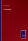 Schillers Werke - Book