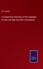 A Comparative Dictionary of the Languages of India and High Asia with a Dissertation - Book