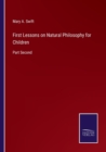 First Lessons on Natural Philosophy for Children : Part Second - Book