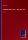 Passages in the Life of a Fast Young Lady : Vol. III - Book